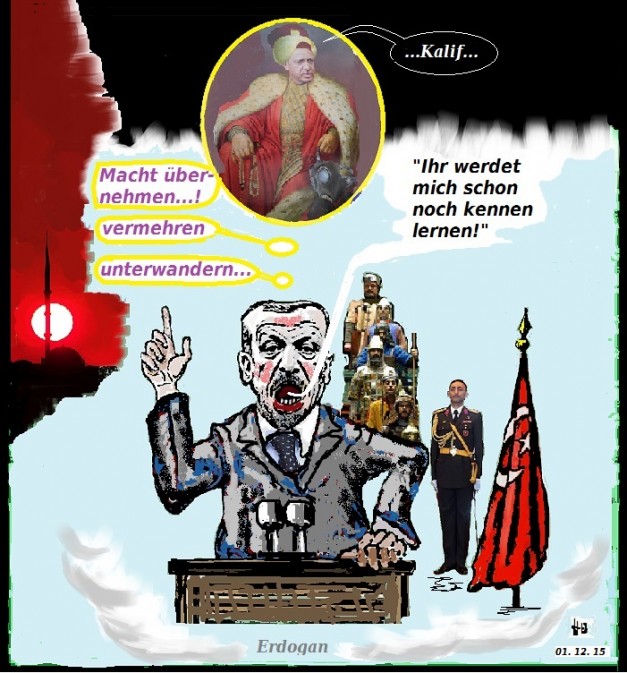 Möchtegern-Kalif Erdogan - Eroberung Europas - Bild: © H. Odermatt 